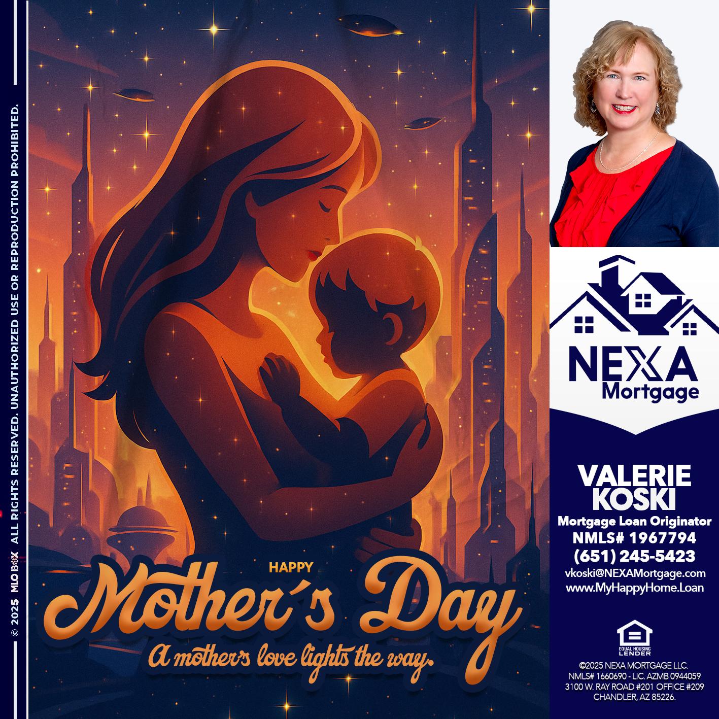 HAPPY MOTHERS DAY - Valerie Koski -Mortgage Loan Originator