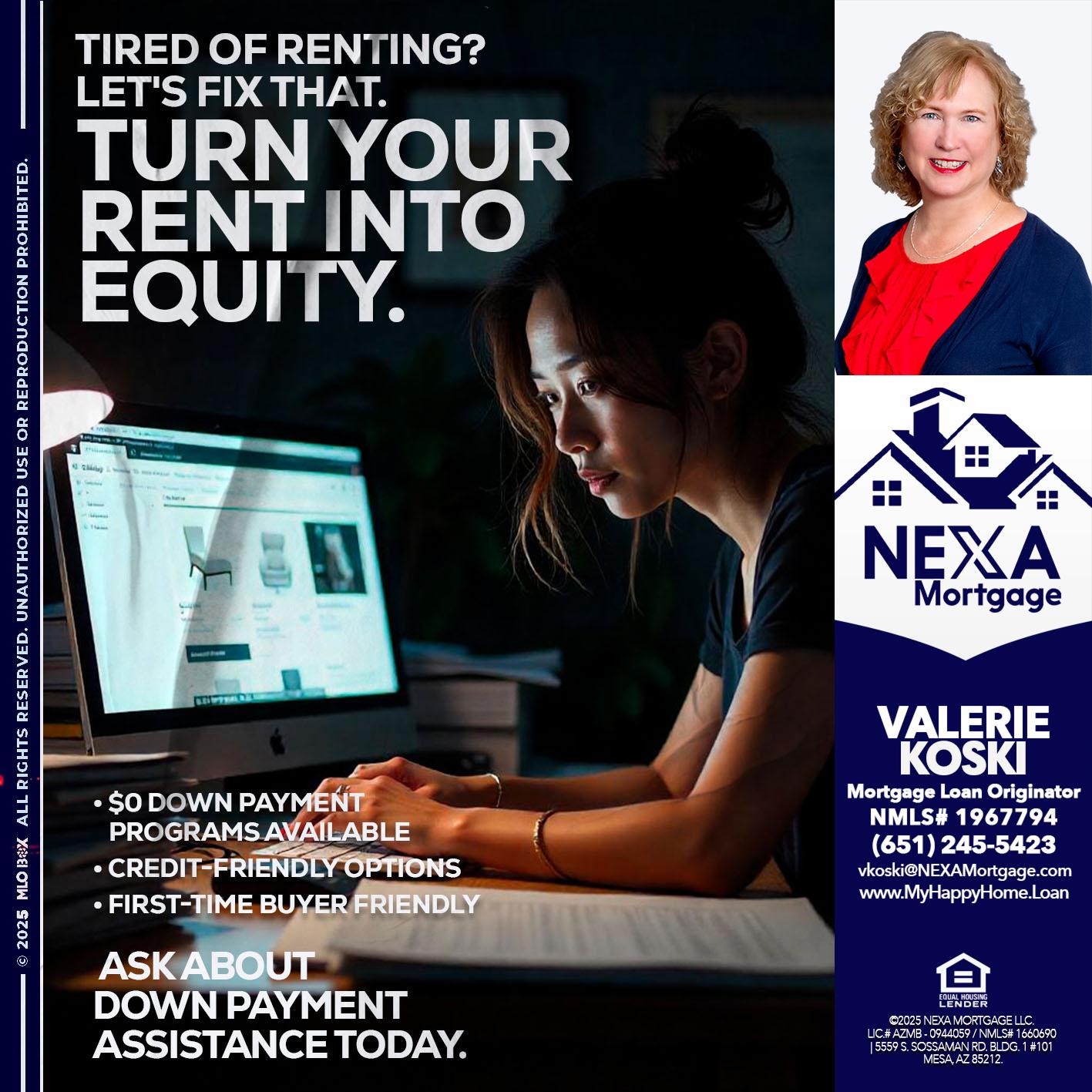 tired of renting? - Valerie Koski -Mortgage Loan Originator