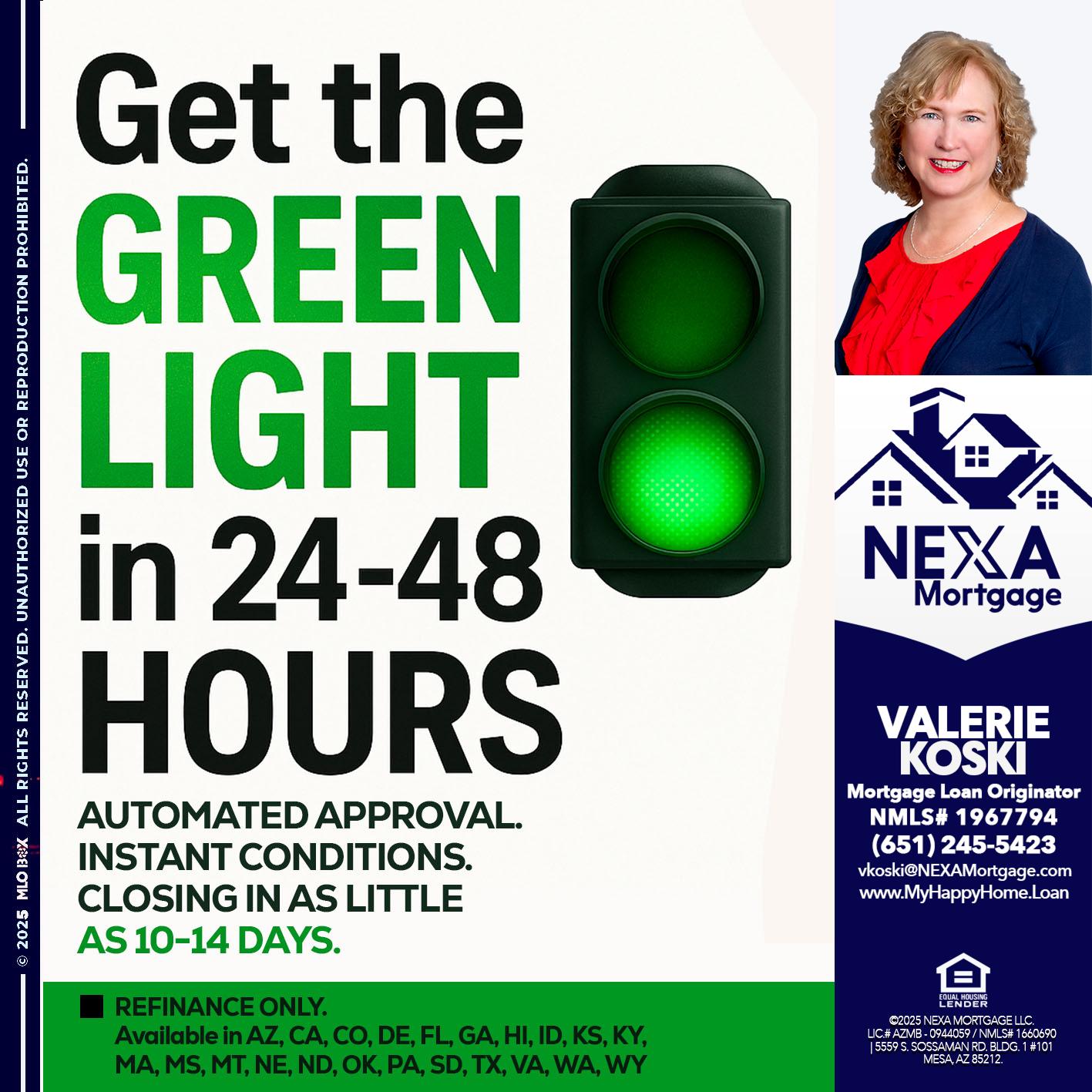 GET THE GREEN LIGHT - Valerie Koski -Mortgage Loan Originator