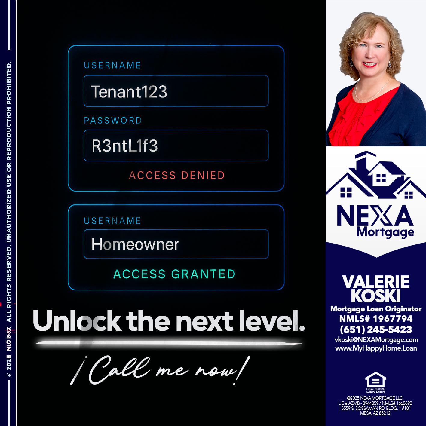 UNLOCK THE NEXT LEVEL - Valerie Koski -Mortgage Loan Originator