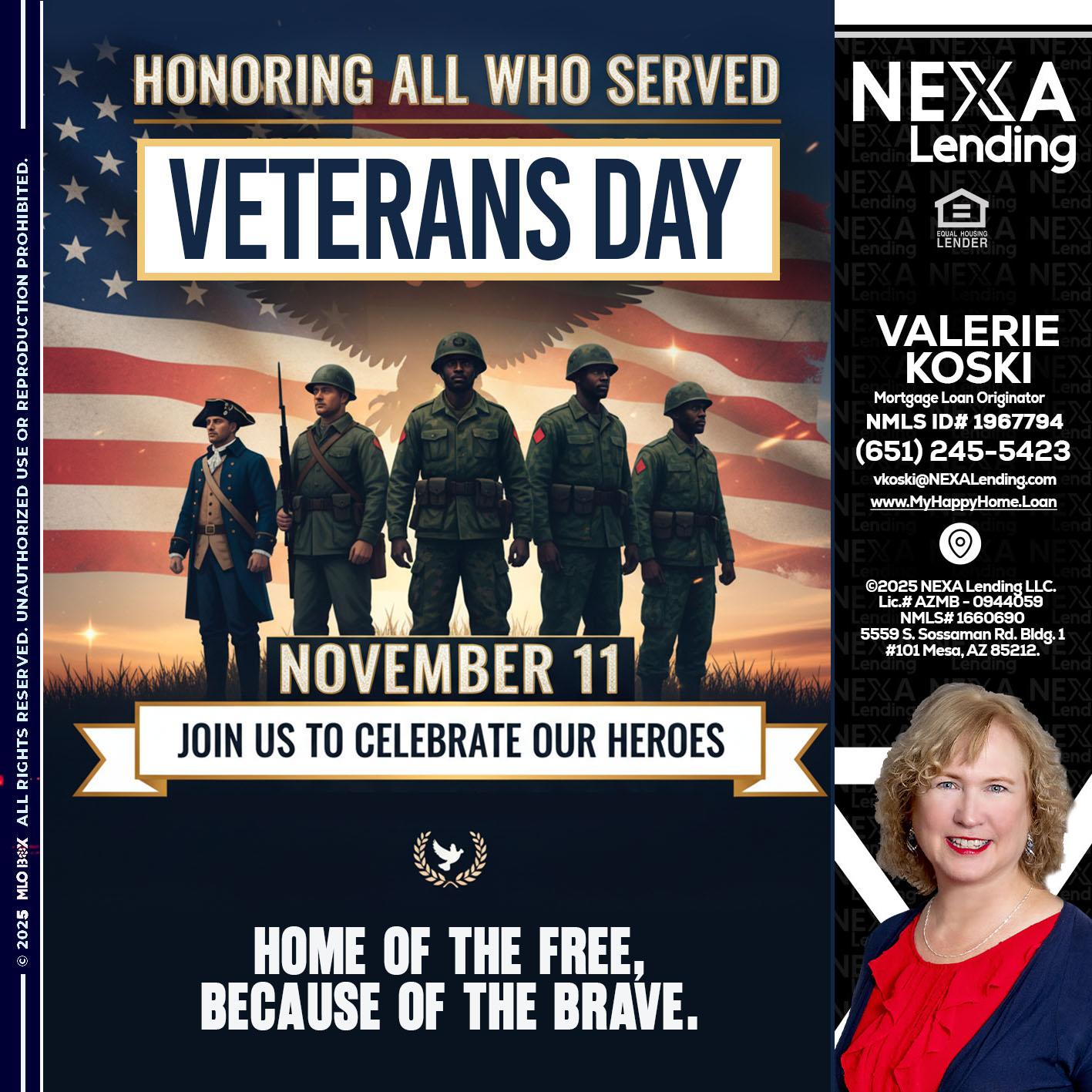 VETERANS DAY - Valerie Koski -Mortgage Loan Originator