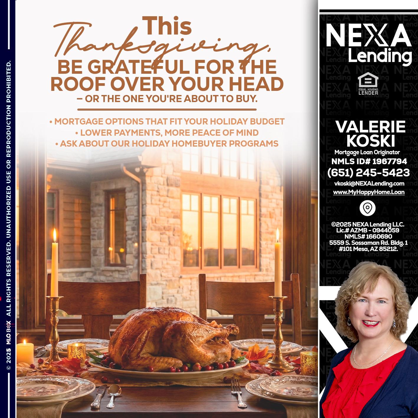 THIS THANKSGIVING - Valerie Koski -Mortgage Loan Originator