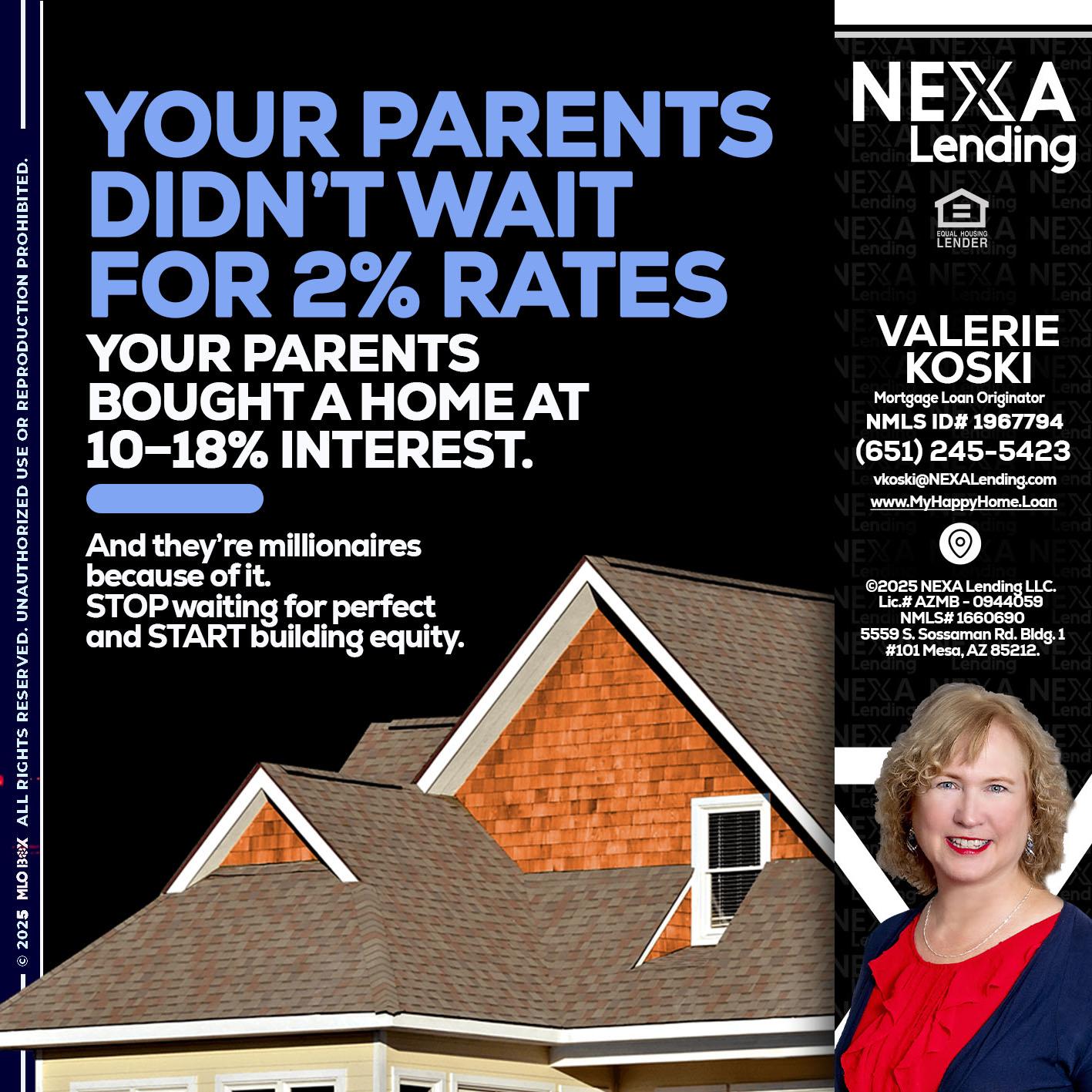 YOUR PARENTS - Valerie Koski -Mortgage Loan Originator