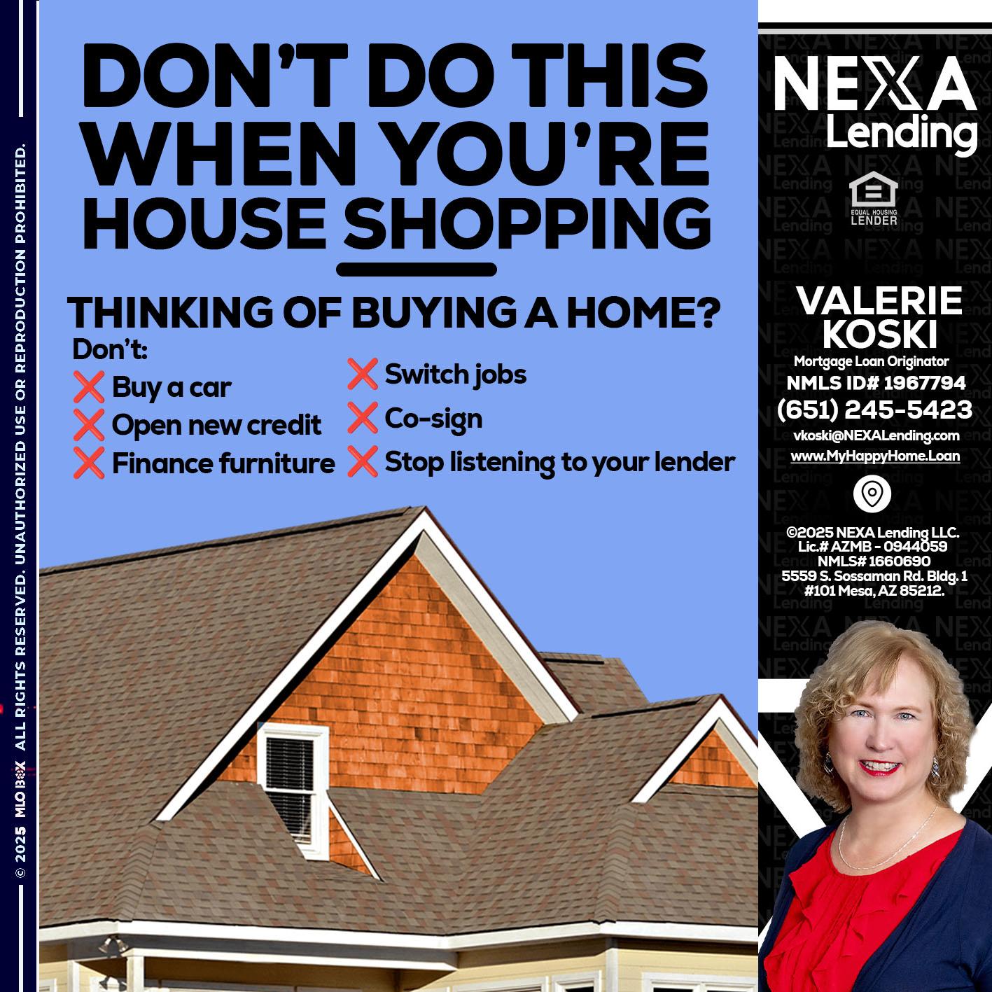 DONT DO THIS - Valerie Koski -Mortgage Loan Originator